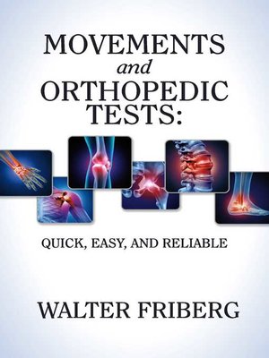 cover image of Movements and Orthopedic Tests: quick, easy, and reliable